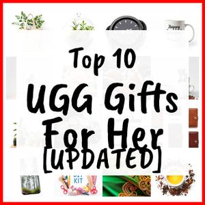 UGG Gifts For Her [UPDATED]