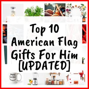 American Flag Gifts For Him [UPDATED]