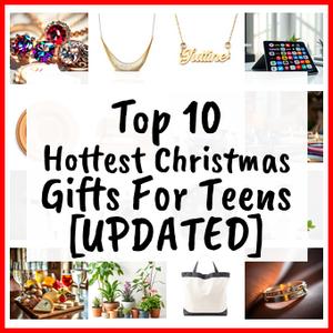 Hottest Christmas Gifts For Teens [UPDATED]