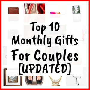 monthly gifts for couples
