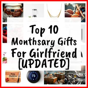 monthsary gifts for girlfriend