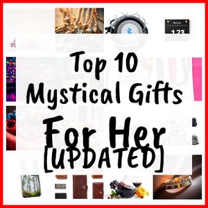 Mystical Gifts For Her [UPDATED]