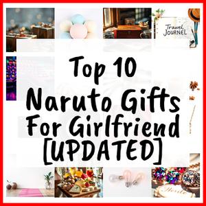 Naruto Gifts For Girlfriend [UPDATED]