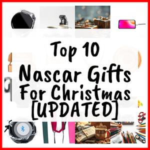 Nascar Gifts For Christmas [UPDATED]