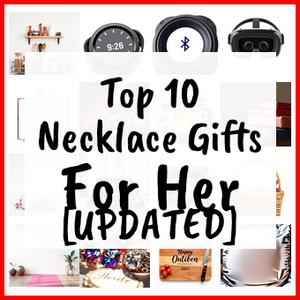 Necklace Gifts For Her [UPDATED]