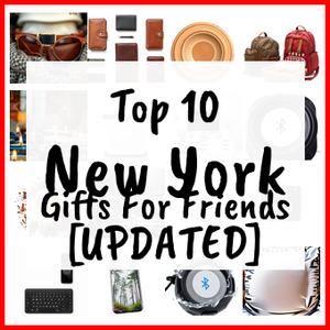 New York Gifts For Friends [UPDATED]