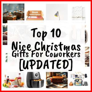Nice Christmas Gifts For Coworkers [UPDATED]