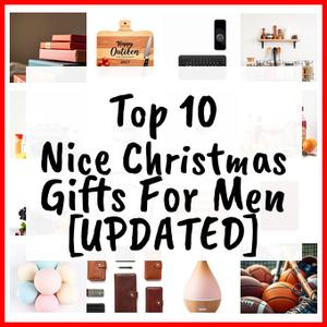 Nice Christmas Gifts For Men [UPDATED]