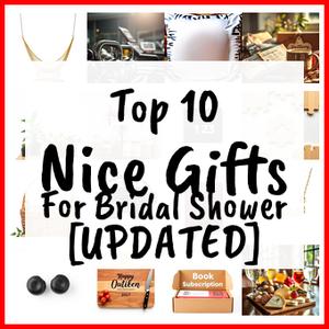 Nice Gifts For Bridal Shower [UPDATED]