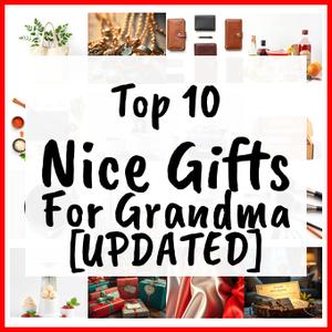 Nice Gifts For Grandma [UPDATED]