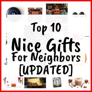 Nice Gifts For Neighbors [UPDATED]