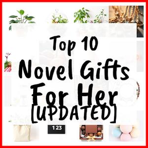 Novel Gifts For Her [UPDATED]