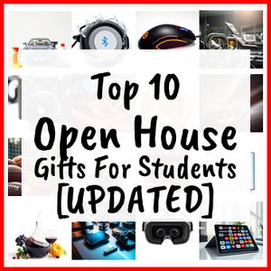 Open House Gifts For Students [UPDATED]