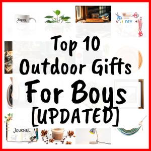 Outdoor Gifts For Boys [UPDATED]