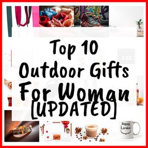 Outdoor Gifts For Woman [UPDATED]