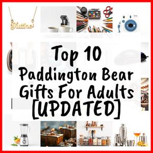 Paddington Bear Gifts For Adults [UPDATED]