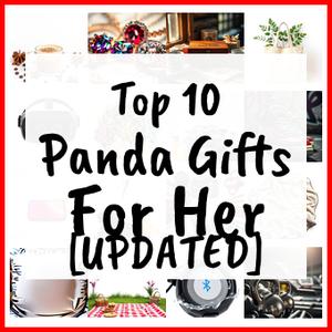 Panda Gifts For Her [UPDATED]