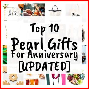 Pearl Gifts For Anniversary [UPDATED]