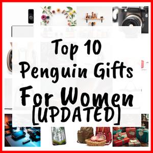 Penguin Gifts For Women [UPDATED]
