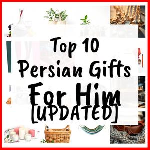 Persian Gifts For Him [UPDATED]