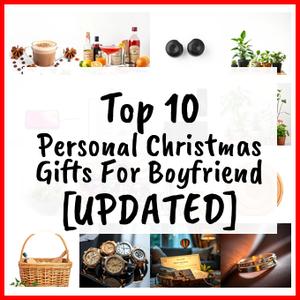 Personal Christmas Gifts For Boyfriend [UPDATED]
