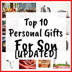 Personal Gifts For Son [UPDATED]
