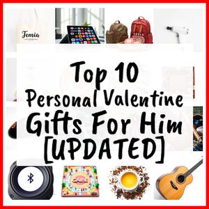 Personal Valentine Gifts For Him [UPDATED]