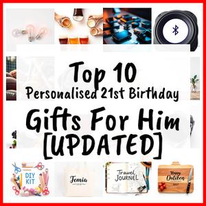 Personalised 21st Birthday Gifts For Him [UPDATED]