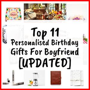 Personalised Birthday Gifts For Boyfriend [UPDATED]