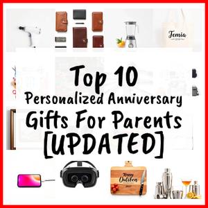 Personalized Anniversary Gifts For Parents [UPDATED]