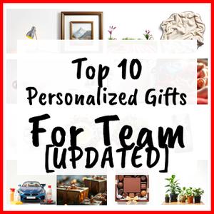 Personalized Gifts For Team [UPDATED]