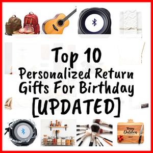 Personalized Return Gifts For Birthday [UPDATED]