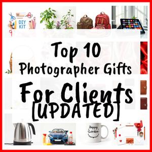 Photographer Gifts For Clients [UPDATED]