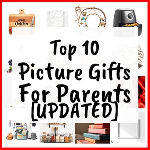 Picture Gifts For Parents [UPDATED]