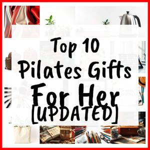 Pilates Gifts For Her [UPDATED]