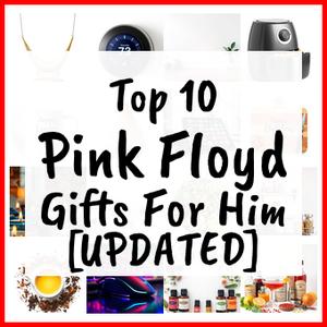 Pink Floyd Gifts For Him [UPDATED]