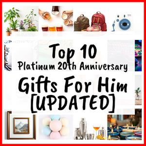 Platinum 20th Anniversary Gifts For Him [UPDATED]