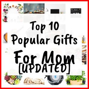 popular gifts for mom