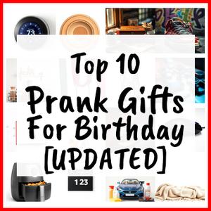 prank gifts for birthday