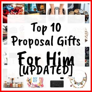 proposal gifts for him