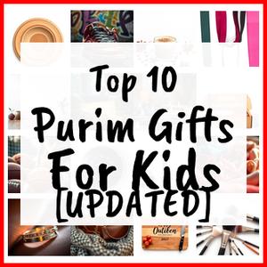Purim Gifts For Kids [UPDATED]