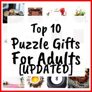 Puzzle Gifts For Adults [UPDATED]