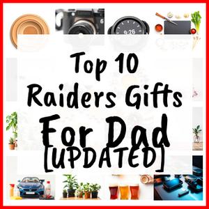 Raiders Gifts For Dad [UPDATED]
