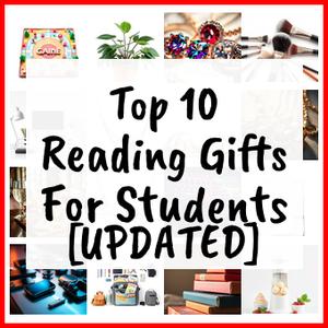Reading Gifts For Students [UPDATED]