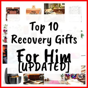 Recovery Gifts For Him [UPDATED]