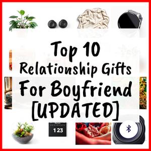 Relationship Gifts For Boyfriend [UPDATED]