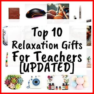 relaxation gifts for teachers