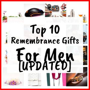 Remembrance Gifts For Men [UPDATED]
