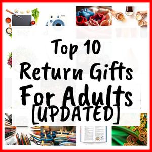 Return Gifts For Adults [UPDATED]