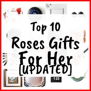 Roses Gifts For Her [UPDATED]